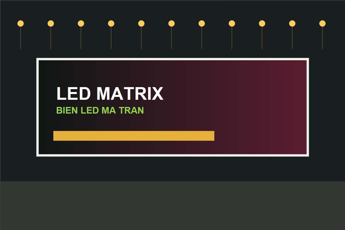 Biển LED ma trận